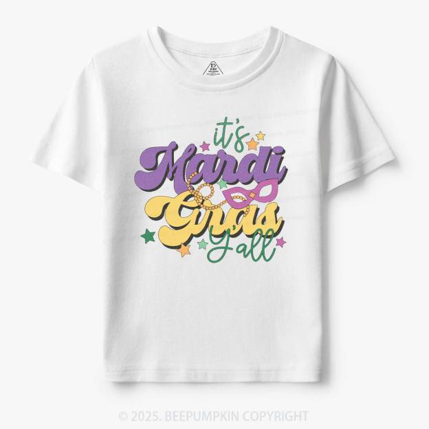 It's Mardi Gras Y'all Toddler&Kid's Tees Beepumpkin