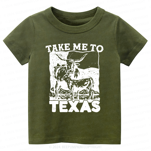 Take Me To Texas Toddler&Kids Tees