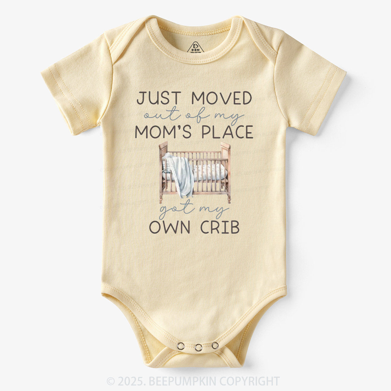 Moved Out Of My Mom's Place Got My Own Crib Bodysuit Beepumpkin 7
