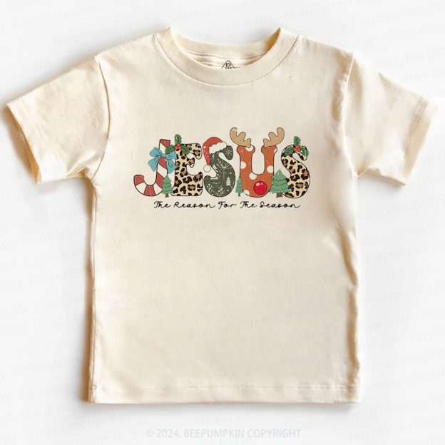 Jesus The Reason For The Season Toddler&Kids Tees 
