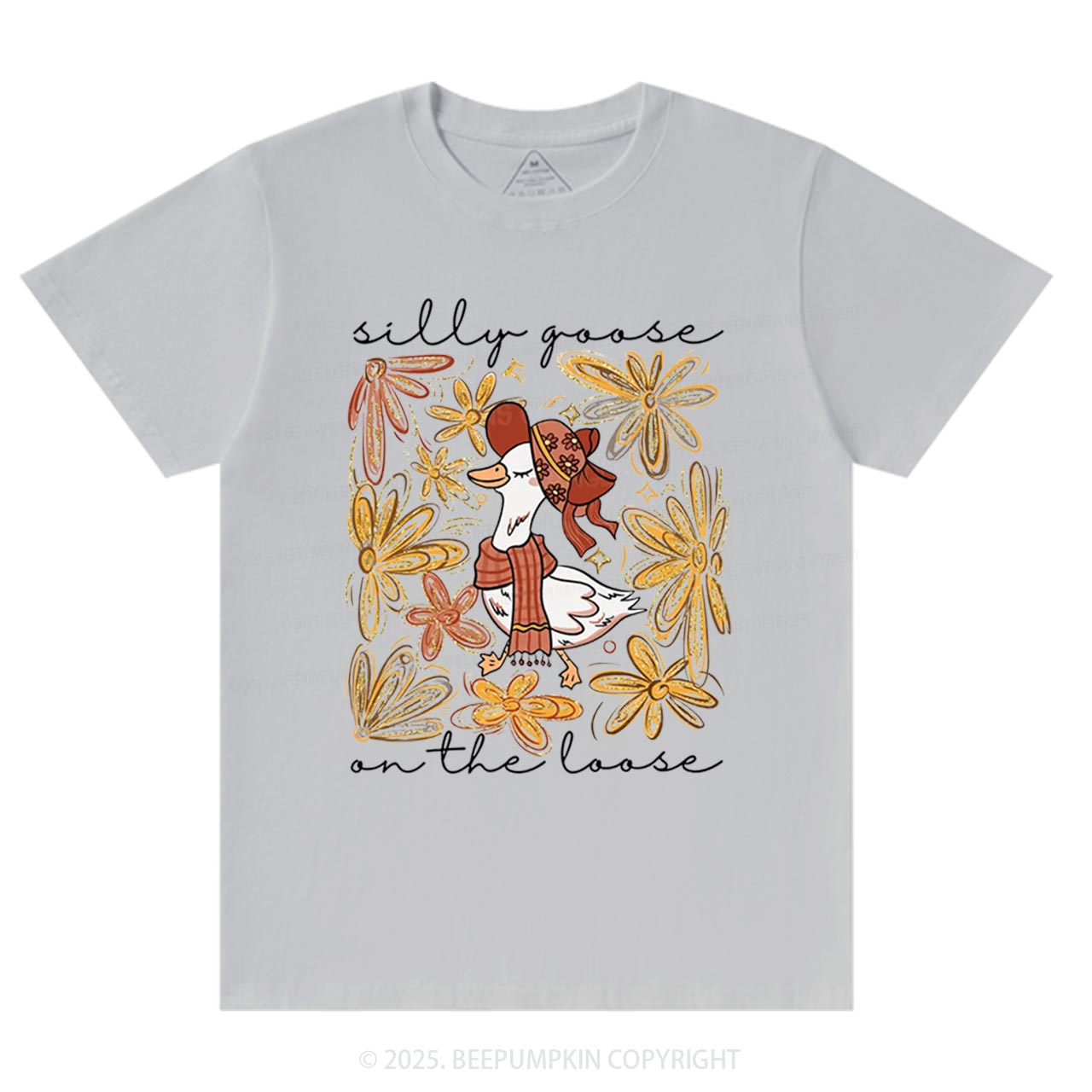 Silly Goose On the Loose T-Shirts Beepumpkin