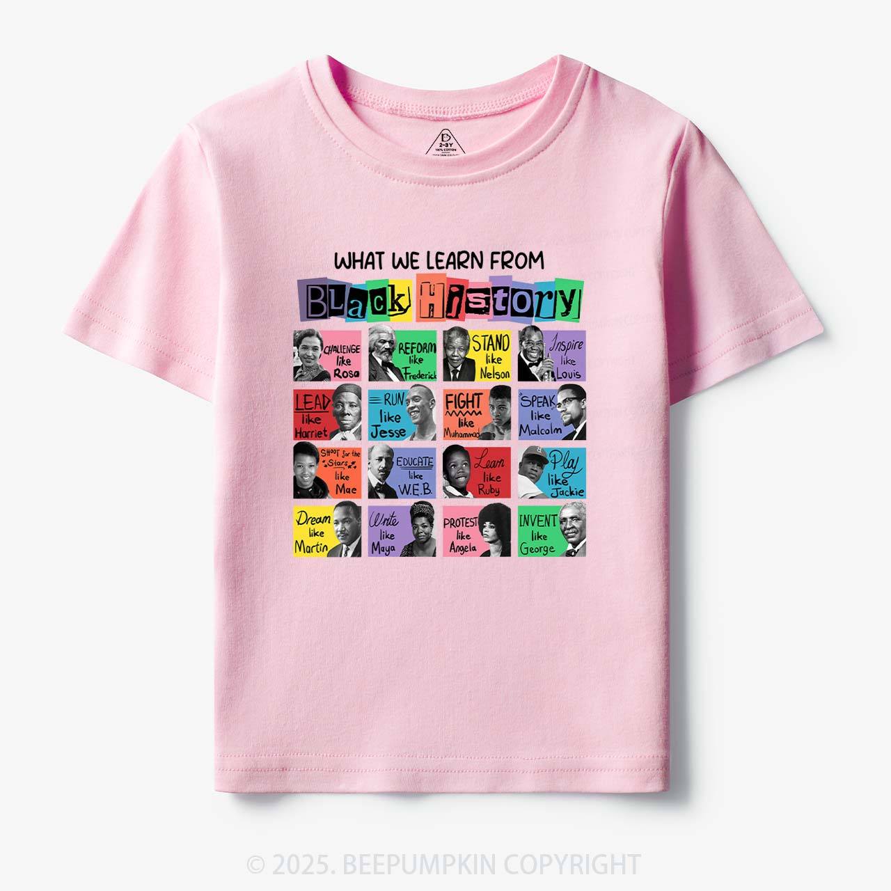 What We Learn From Black History Toddler&Kid's Tees Beepumpkin