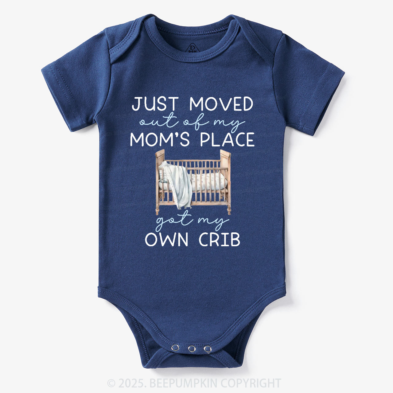 Moved Out Of My Mom's Place Got My Own Crib Bodysuit Beepumpkin 7