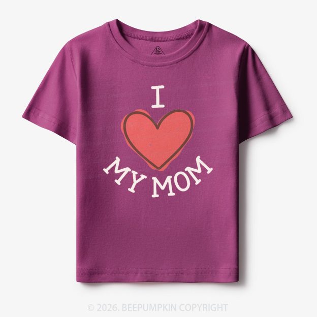 I Love My Mom Lovely Toddler&Kid's Tees
