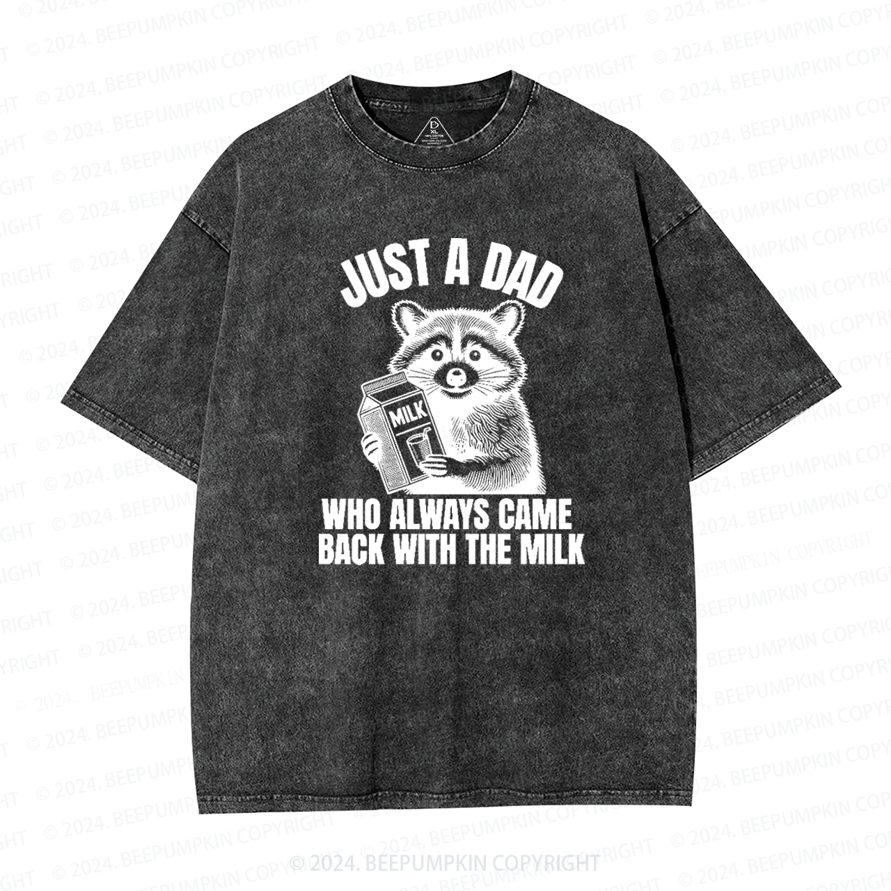 Just A Dad Who Came Back With The Milk Dad Washed T-Shirts 
