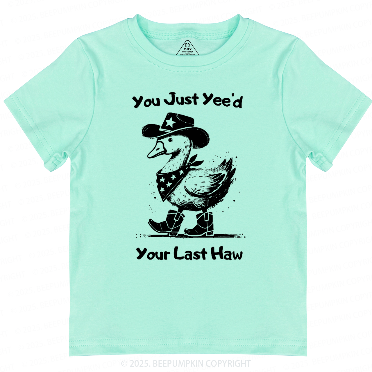 You Just Yee'd Your Last Haw Toddler&Kid's Tees Beepumpkin
