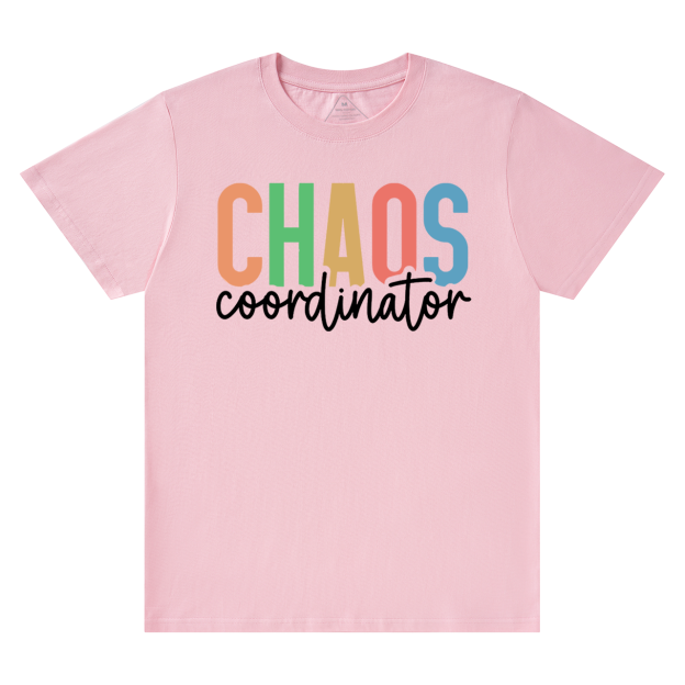 Chaos Coordinator Mama T-Shirts