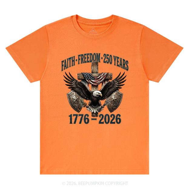 Faith Freedom 250 Years Patriotic Christian T-Shirts