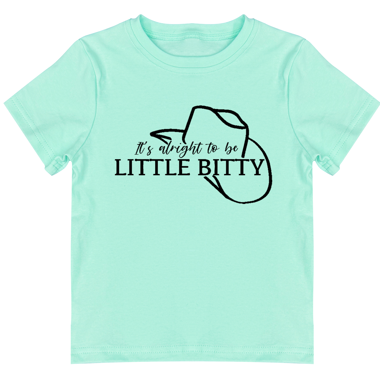 It's Alright To Be Little Bitty Funny Toddler&Kids Tees 7