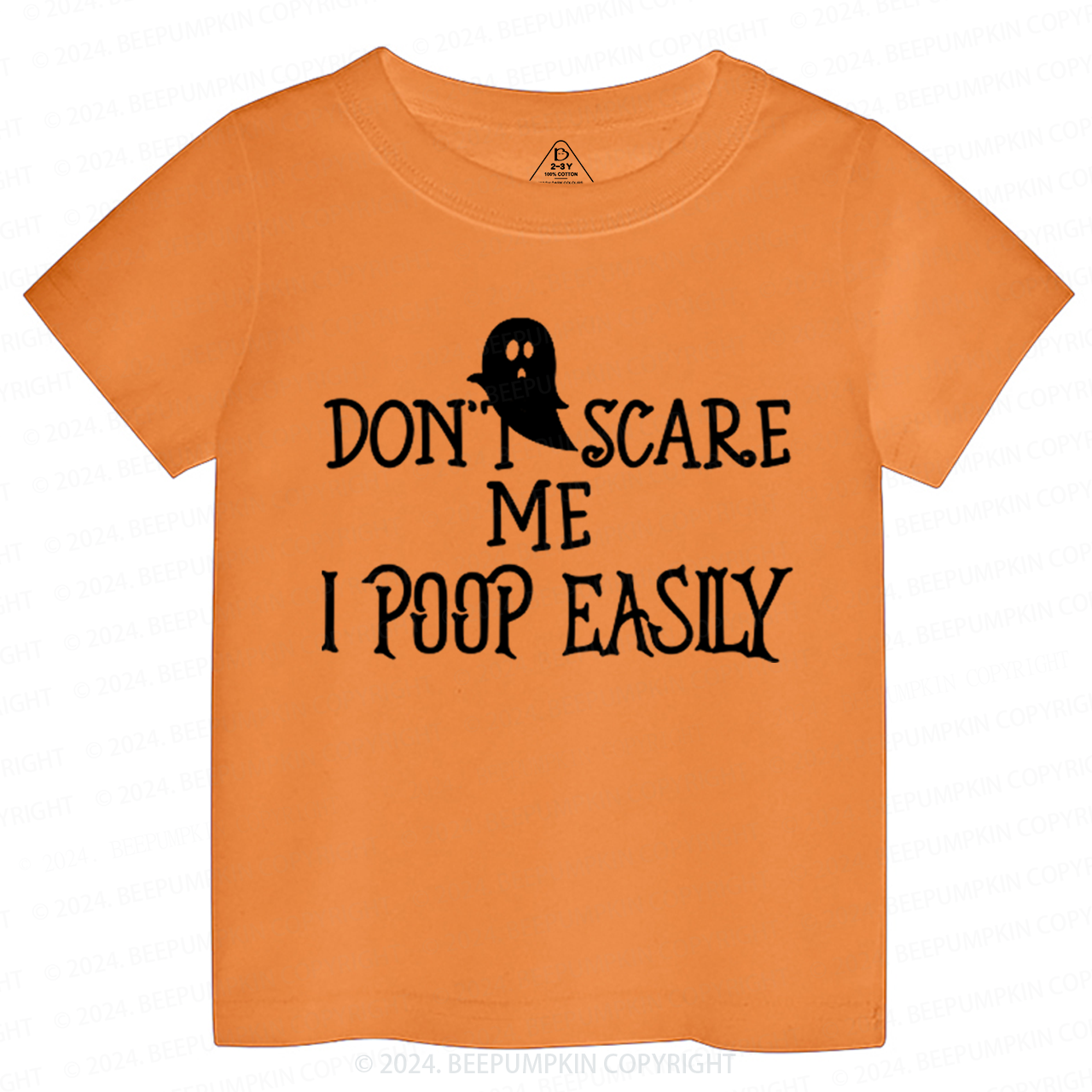 Don't Scare Me I Poop Easily Toddler&Kids Tees 