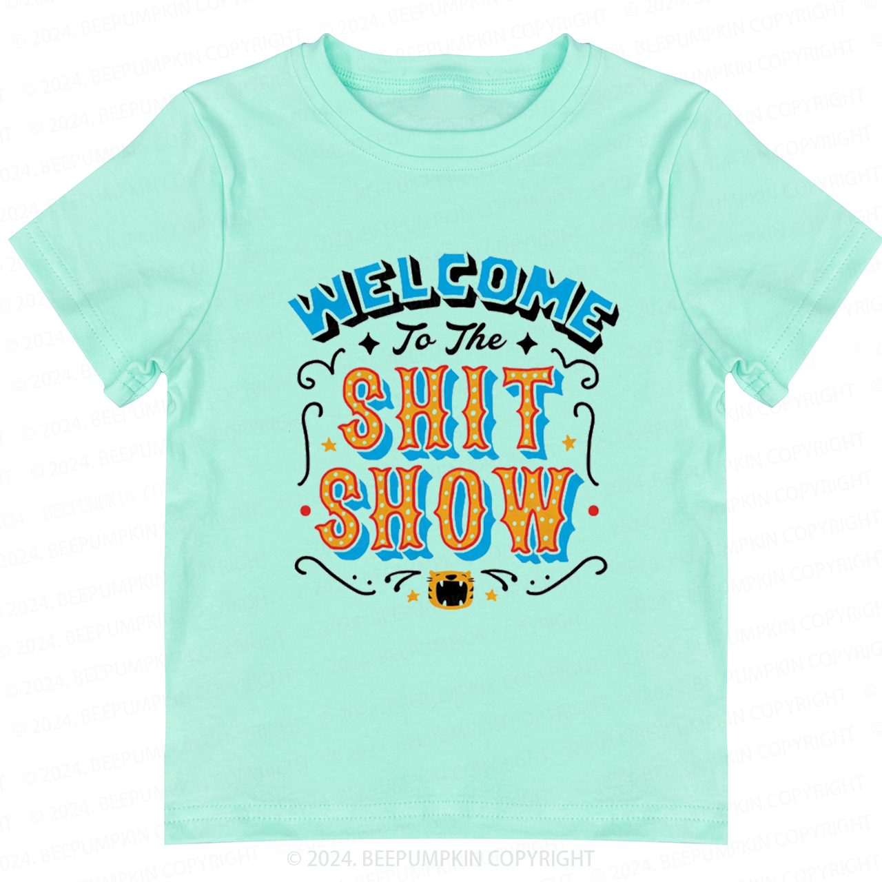 Welcom To Shit Show Toddler&Kids Tees 7
