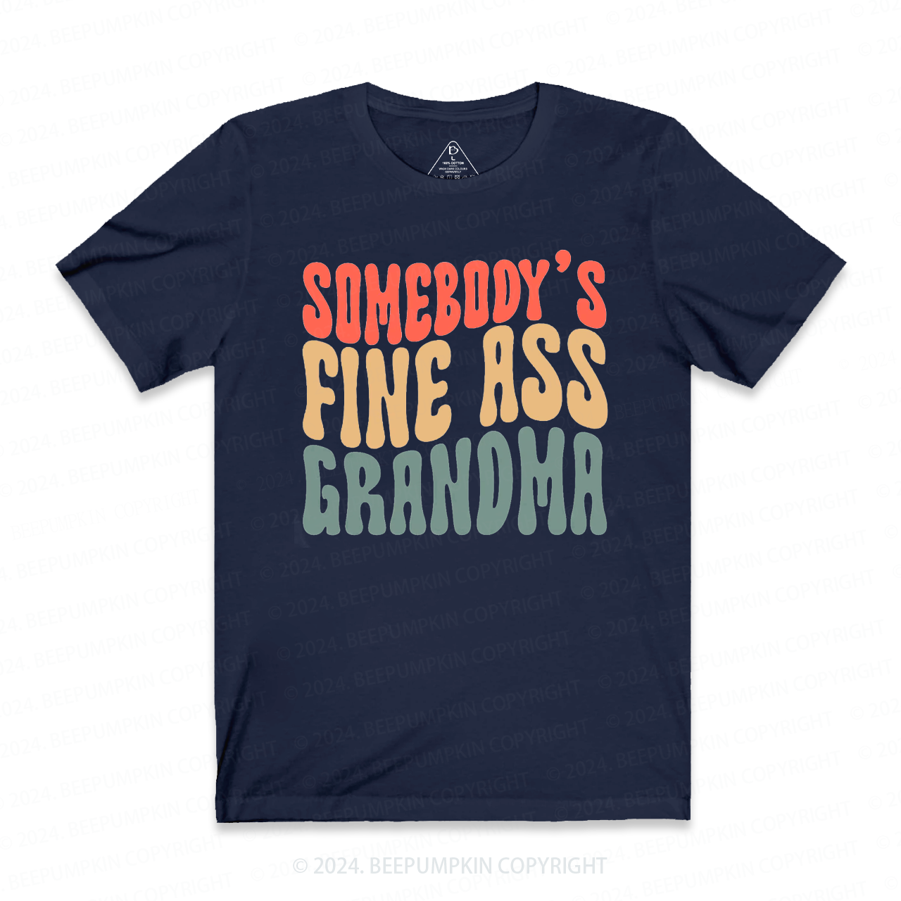 Somebody's Fine Ass Grandma T-Shirts 
