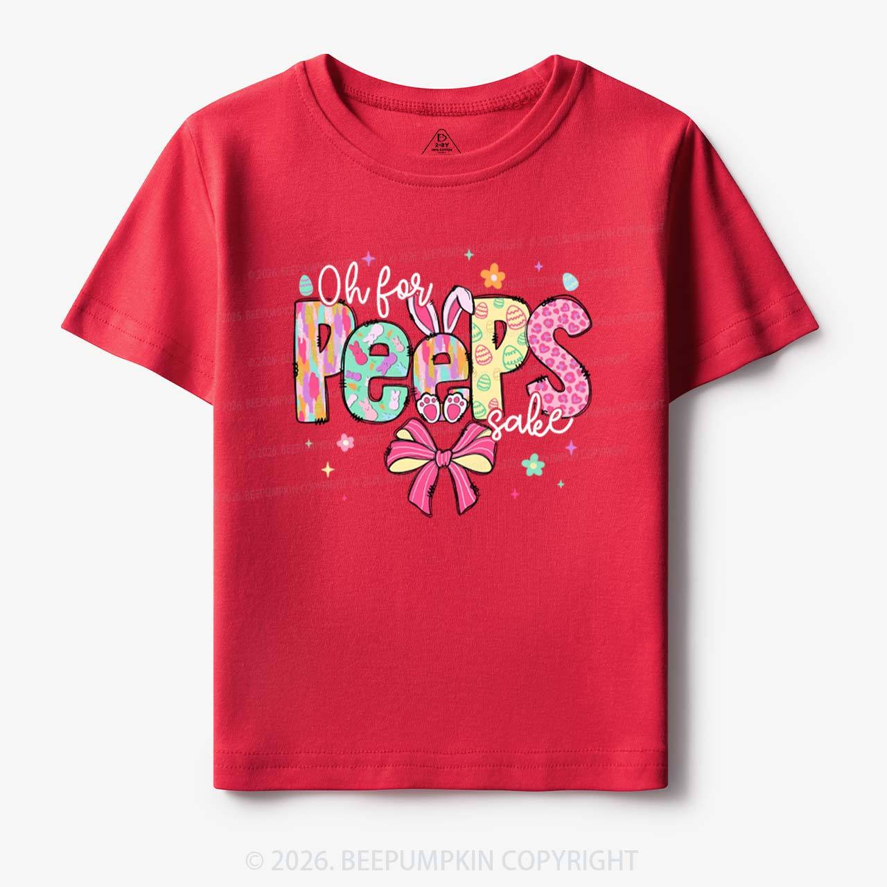 Oh For Peeps Sake Easter Toddler&Kid's Tees