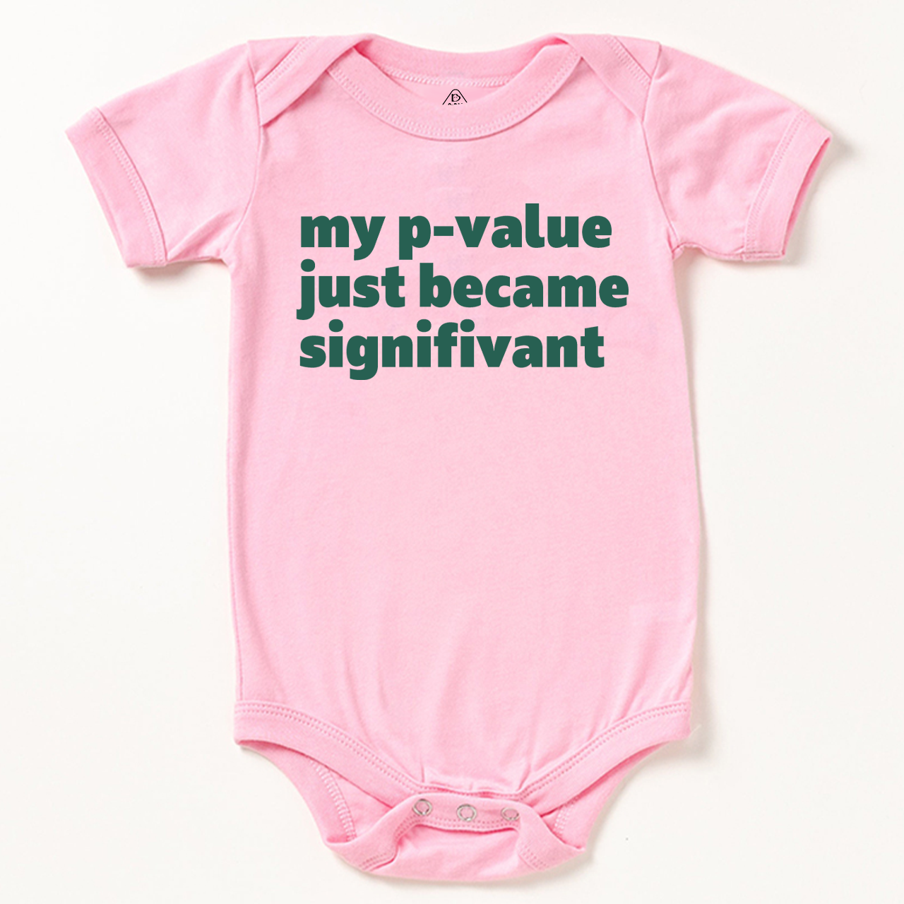 My P-value Just Became Signifivant Bodysuit Beepumpkin