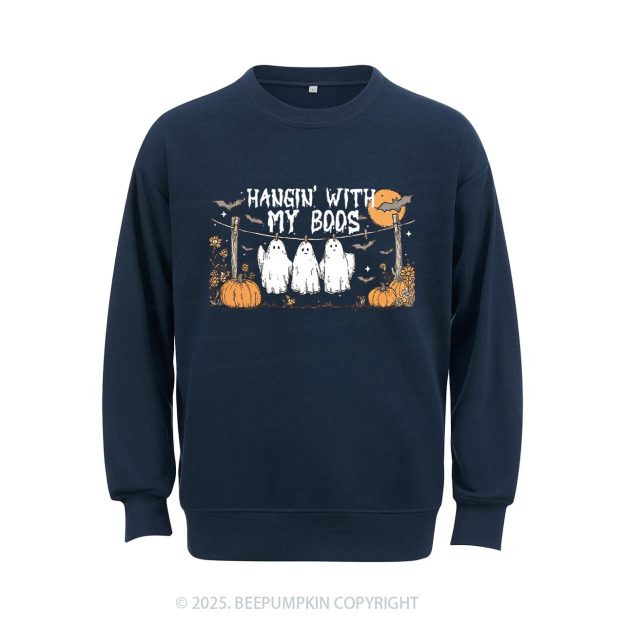 Hangin’ With My Boos Sweatshirt Beepumpkin