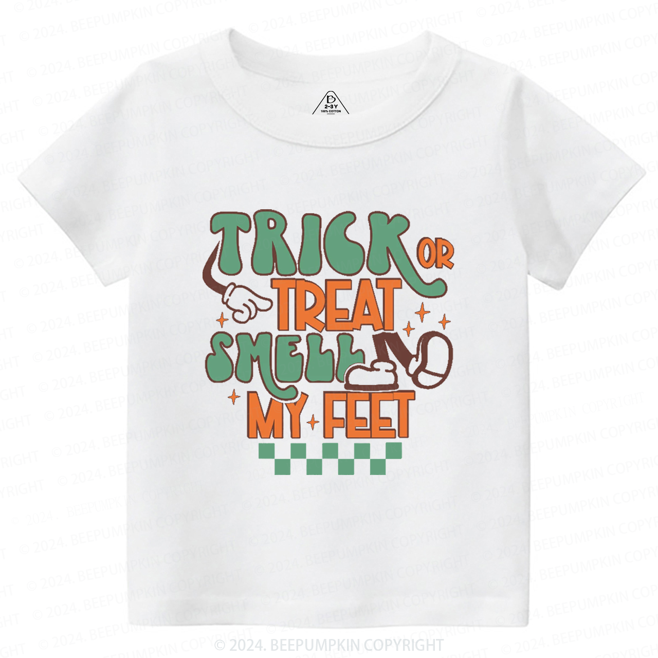Trick Or Treat Smell My Feet Toddler&Kids Tees 