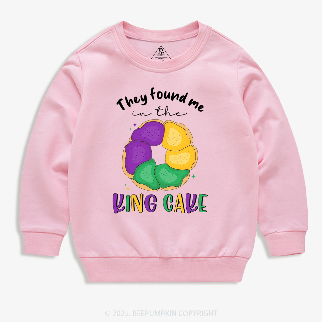 They Found Me In The King Cake Kid's Sweatshirt