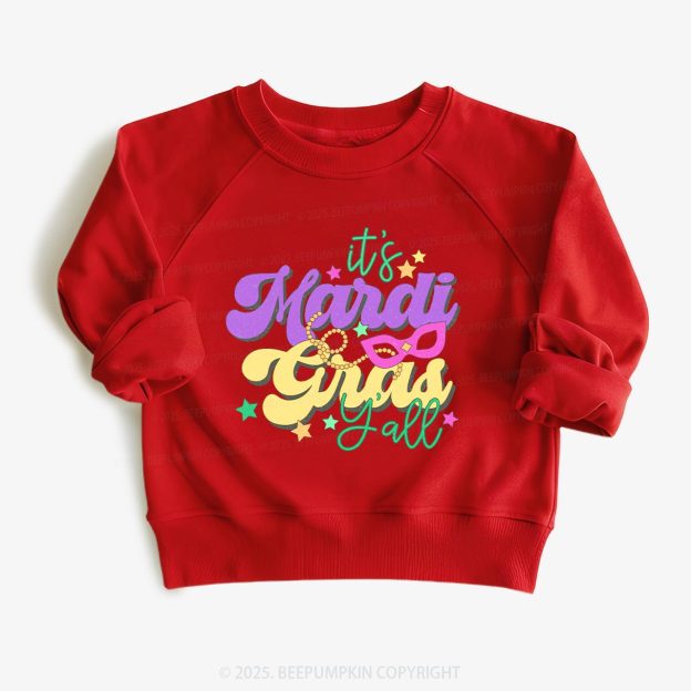 It's Mardi Gras Y'all Kid's Sweatshirt