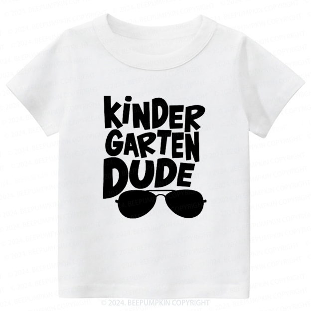 Kindergarten Dude Back To School Shirt 