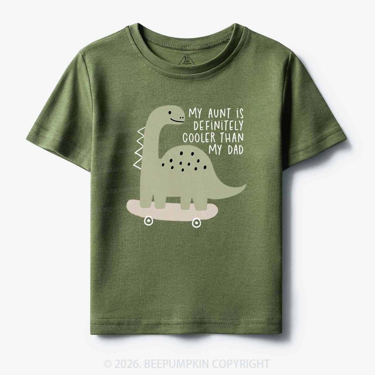 Dino My Aunt Is Cooler Than My Dad Toddler&Kid's Tees