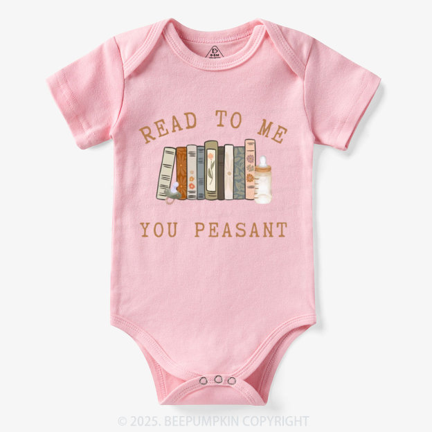 Read To Me You Peasant Bodysuit Beepumpkin 7