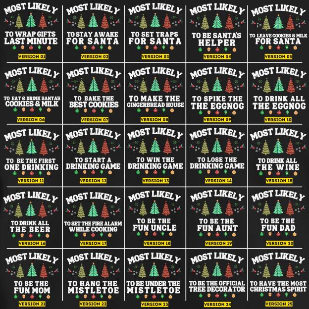 75 Most Likely To Fun Quotes Christmas Sweatshirt