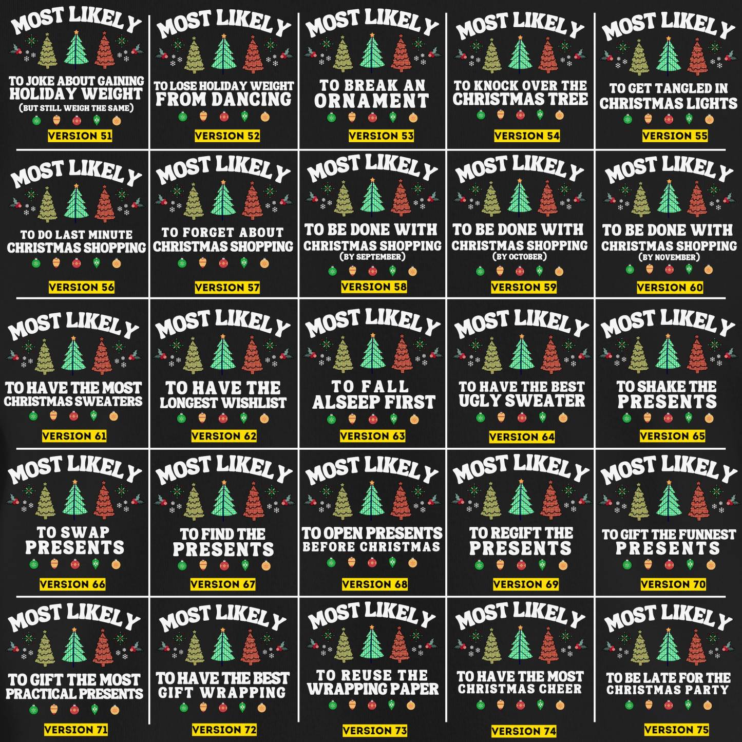 75 Most Likely To Fun Quotes Christmas Sweatshirt