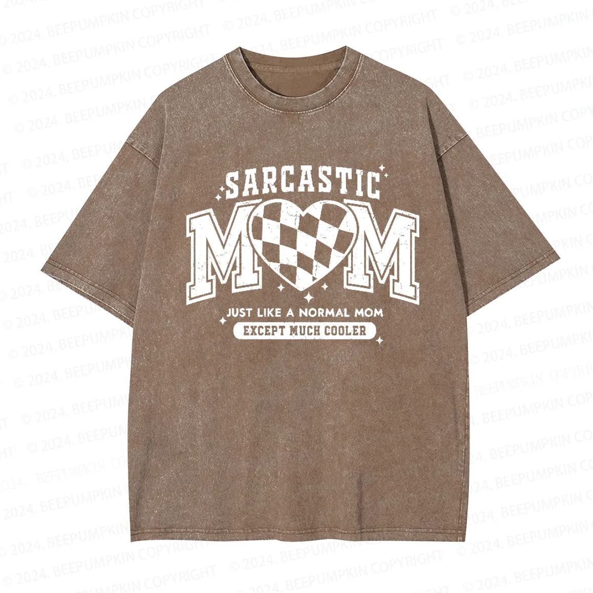 Sarcastic Mom Mama Washed T-Shirts 