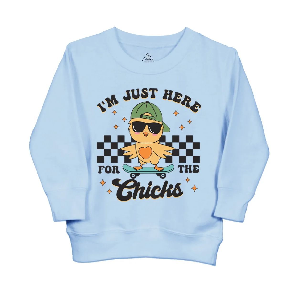 I’m Just Here For The Chicks Kid's Sweatshirt