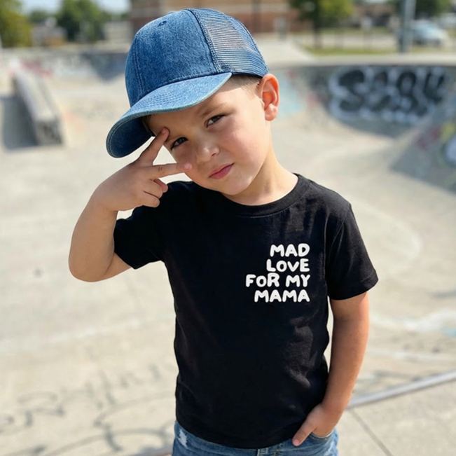 Mad Love For My Mama Toddler&Kid's Tees
