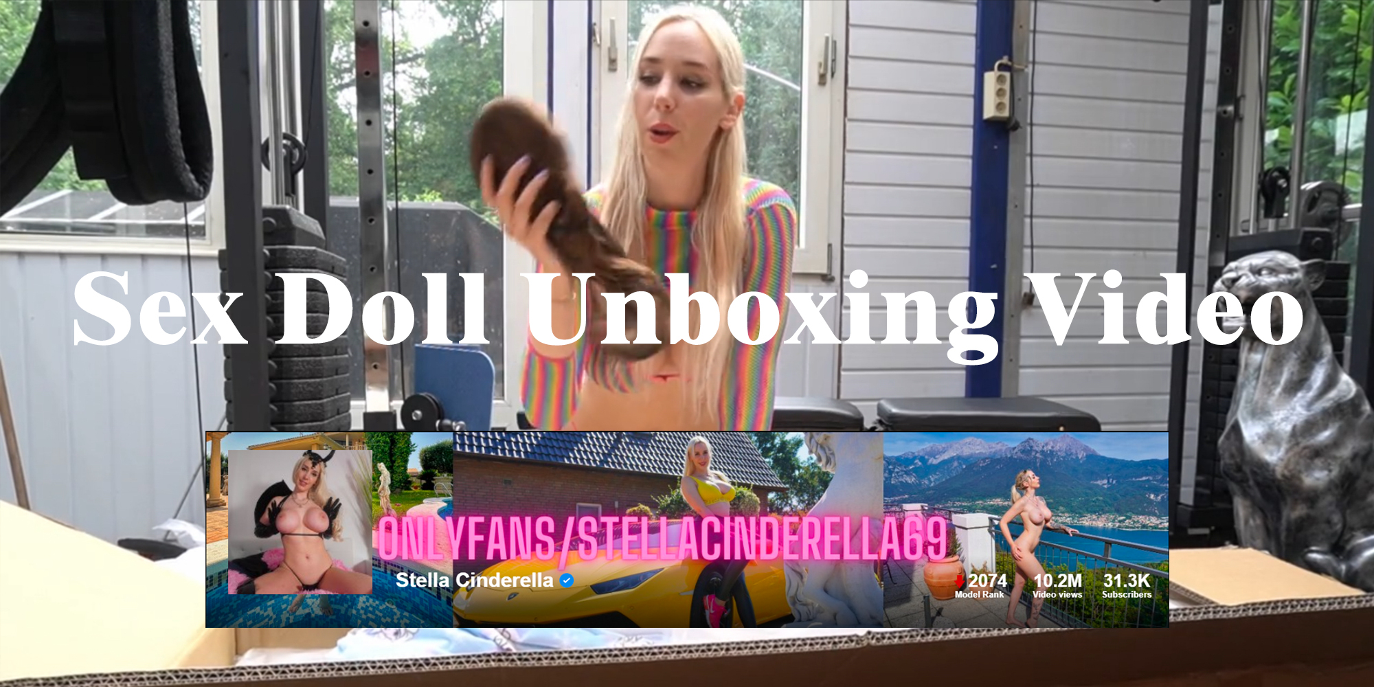 Unboxing Experience: Pornhub Star Stella Cinderella Reveals What's Ins