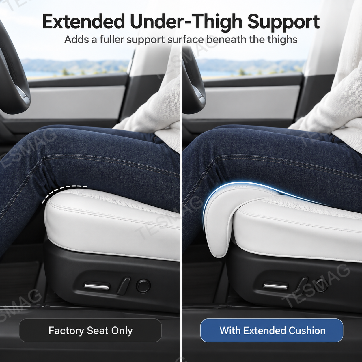 Before-and-after view of extended Tesla seat cushion supporting the thighs