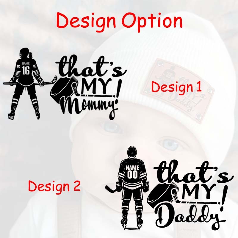  Custom "That's My Daddy/Mommy" Hockey Retro Leather Patch Beanie - Personalized Beanie for Little Hockey Fans