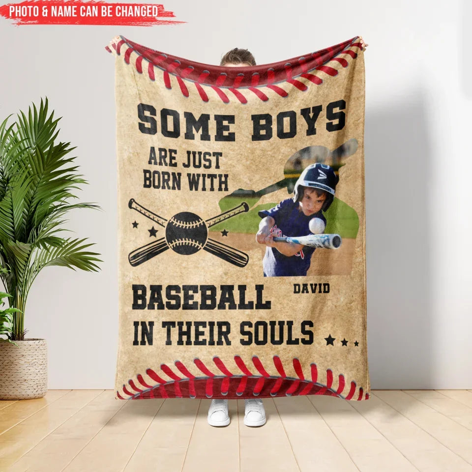 Some Boys Are Just Born With Baseball In Their Souls - Personalized Blanket, Baseball Gift 