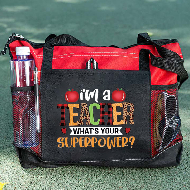 I'm a Teacher What's Your Superpower Tote Bag