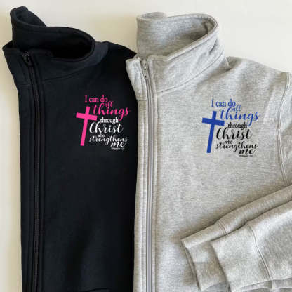 I Can Do All Things Pullover Sweatshirt  Jacket Gift