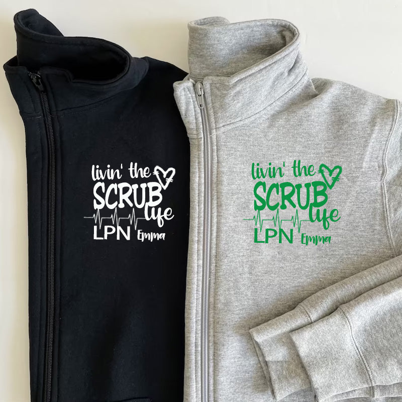 Livin the Scrub Life Nurse Pullover Sweatshirt