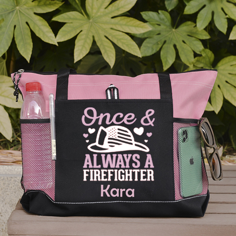 Always A Firefighter Custom Tote Bag