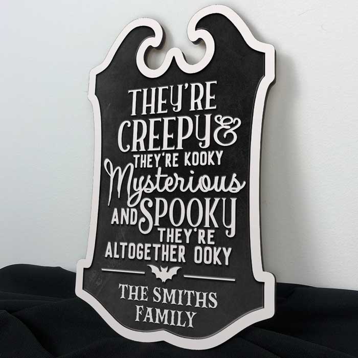 They're Creepy, They're Kooky - Personalized Family Halloween Wood Sign