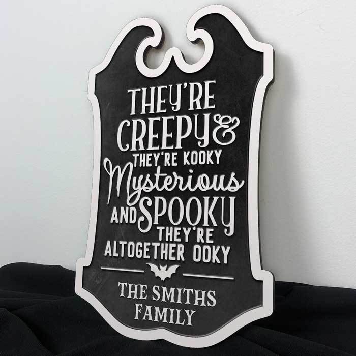 They're Creepy, They're Kooky - Personalized Family Halloween Wood Sign