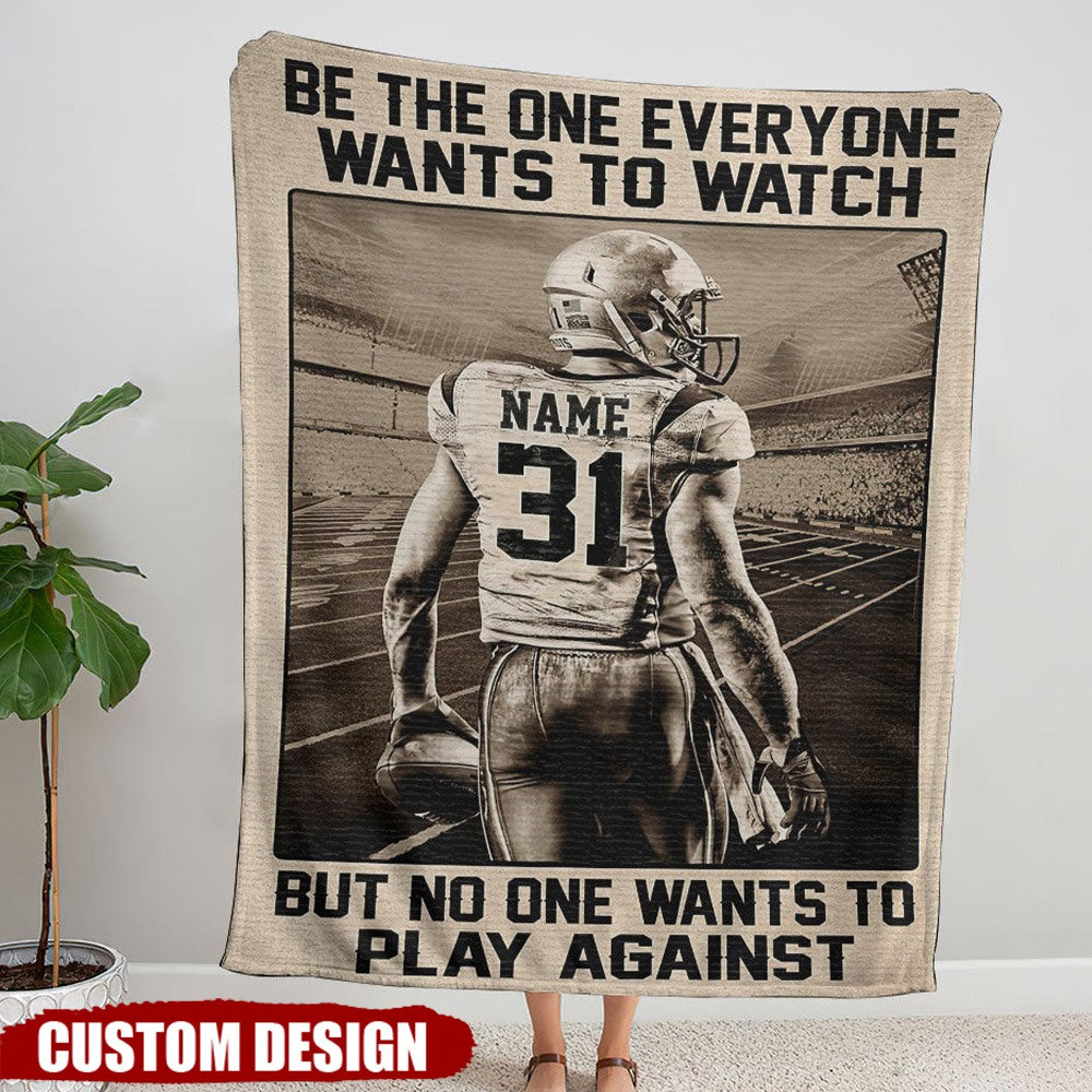 Personalized American Football Player Fleece Blanket - Be The One Everyone Wants To Watch