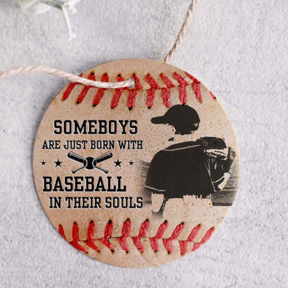 Someboys Are Just Born With Baseball In Their Soul Pandemic Ornament