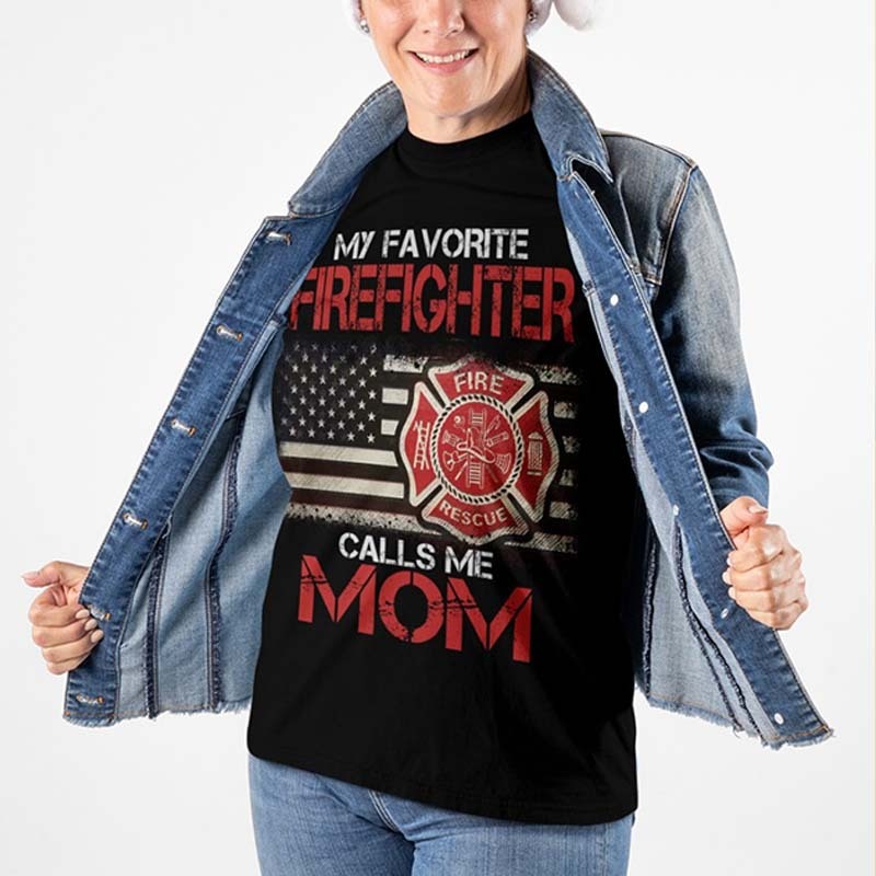 My Favorite Firefighter Calls Me Mom Ladies T-Shirt
