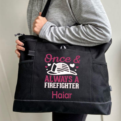 Always A Firefighter Custom Tote Bag