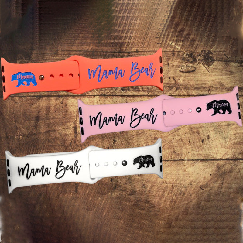 Mama Bear Watch Band, Silicone Watch Band for Apple, Samsung and Fitbit