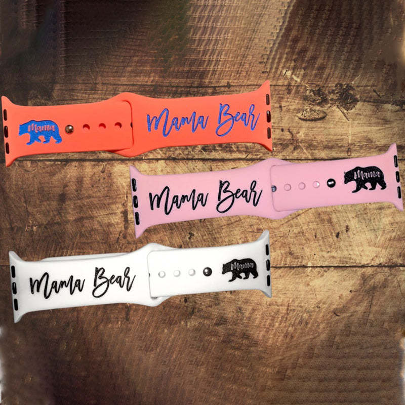 Mama Bear Watch Band, Silicone Watch Band for Apple, Samsung and Fitbit