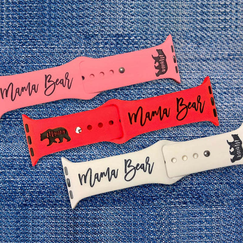 Mama Bear Watch Band, Silicone Watch Band for Apple, Samsung and Fitbit