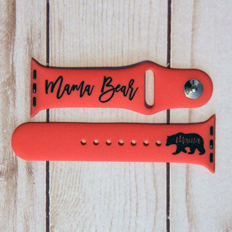 Mama Bear Watch Band, Silicone Watch Band for Apple, Samsung and Fitbit