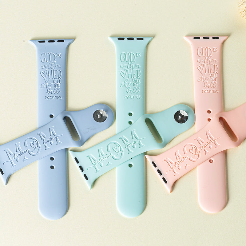 God is within her she will not fall / MOM engraved silicone watch band  for Apple and Samsung