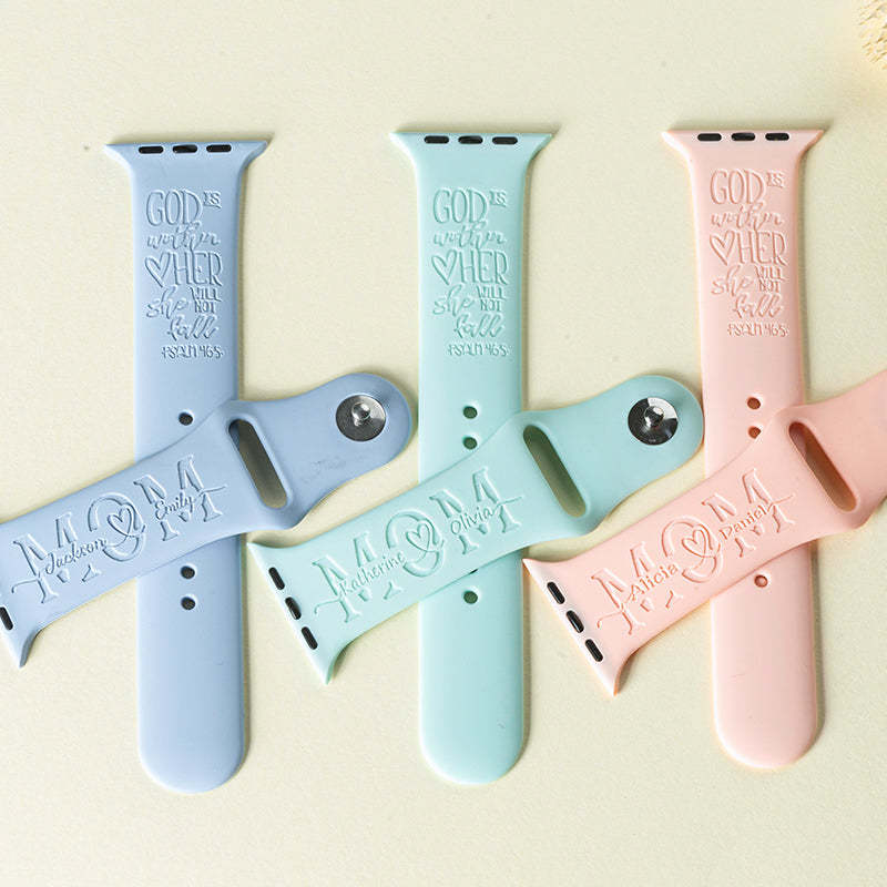 God is within her she will not fall / MOM engraved silicone watch band  for Apple and Samsung